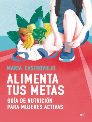 cover image of Alimenta tus metas
